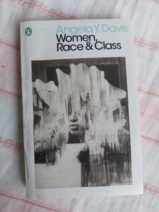 Women, Race & Class - Angela Y. Davis