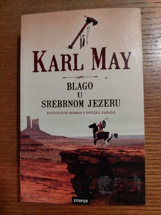 Blago u SREBRNOM jezeru - Karl MAY / Preveo : Oto ŠOLC