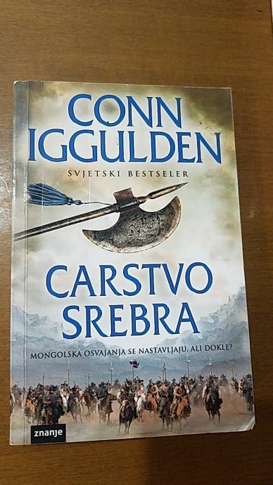 Conn Iggulden Osvajač,  Carstvo srebra