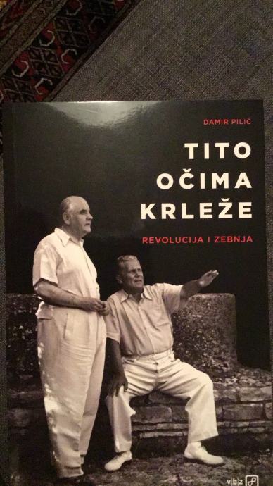 Damir Pilić: Tito očima Krleže