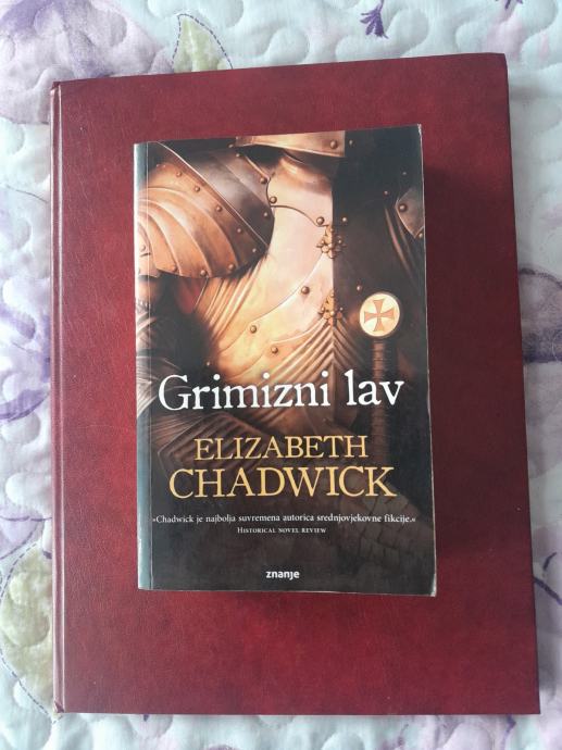 ELIZABETH CHADWICK : GRIMIZNI LAV