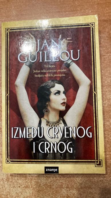 JAN GUILLOU:IZMEĐU CRVENOG I CRNOG, VELIKO STOLJEĆE, KNJIGA TREĆA