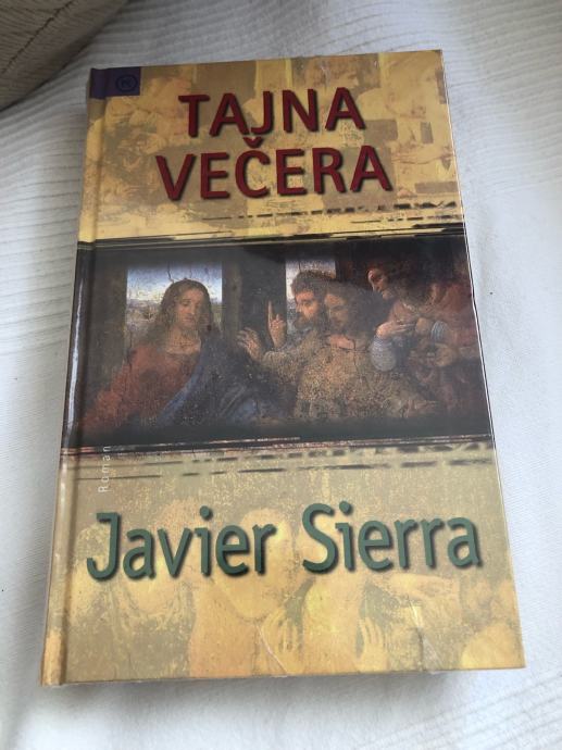 Javier Sierra - Tajna večera