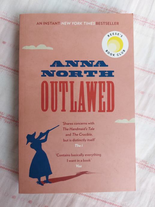 Outlawed - Anna North