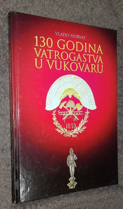 130 godina vatrogastva u Vukovaru, Vukovar, 2005. (M)