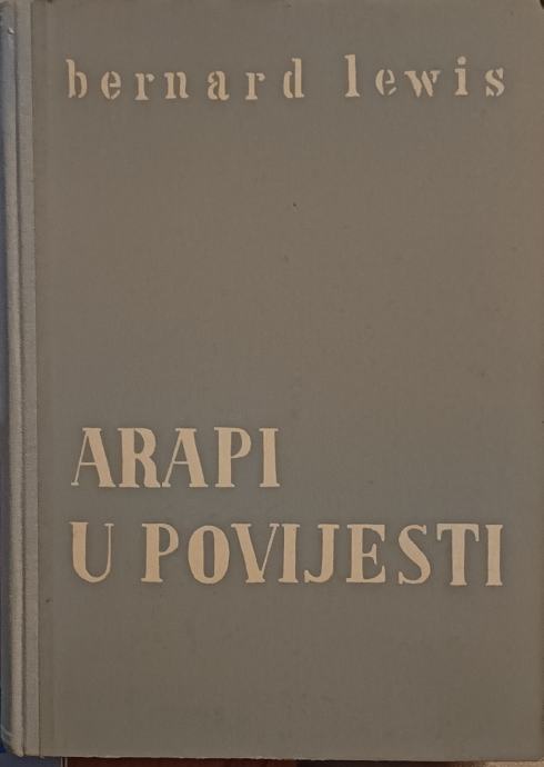 Bernard Lewis - Arapi u povijesti