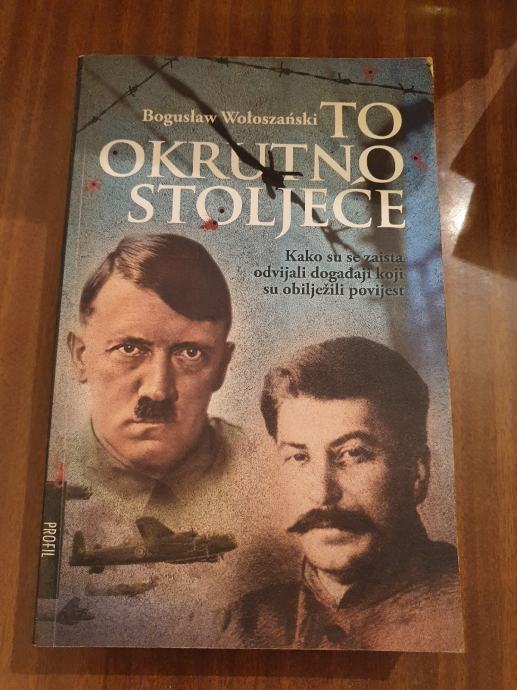 Boguslav Woloszanski - To okrutno stoljeće