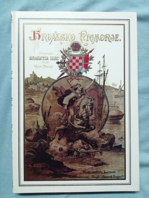 Dragutin Hirc – Hrvatsko primorje : slike, opisi i putovanja (Z80)