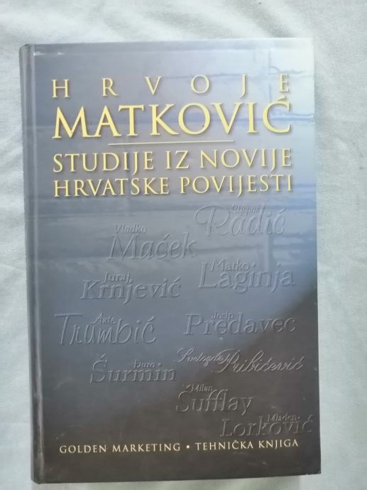 Hrvoje Matković – Studije iz novije hrvatske povijesti