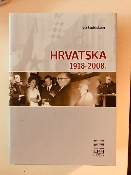 Ivo Goldstein : Hrvatska 1918-2008.