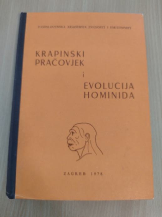 KRAPINSKI PRAČOVJEK I EVOLUCIJA HOMINIDA