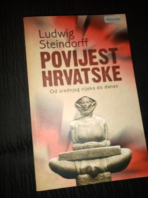 Ludwig Steindorff, Povijest Hrvatske; od srednjeg vijeka do danas