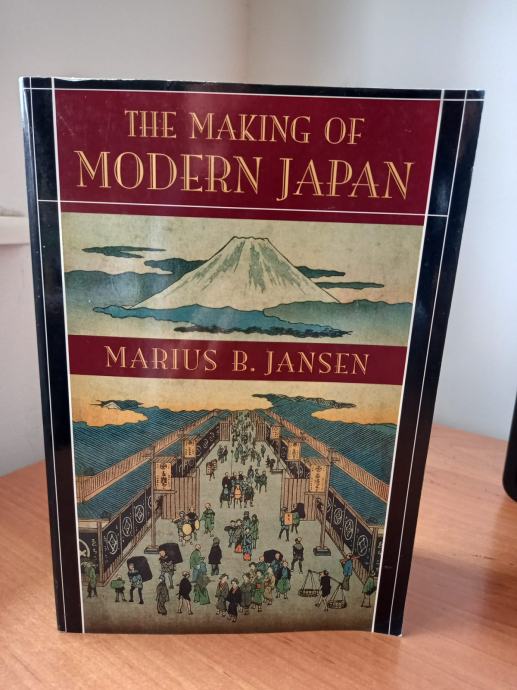 Marius B. Jansen THE MAKING OF MODERN JAPAN