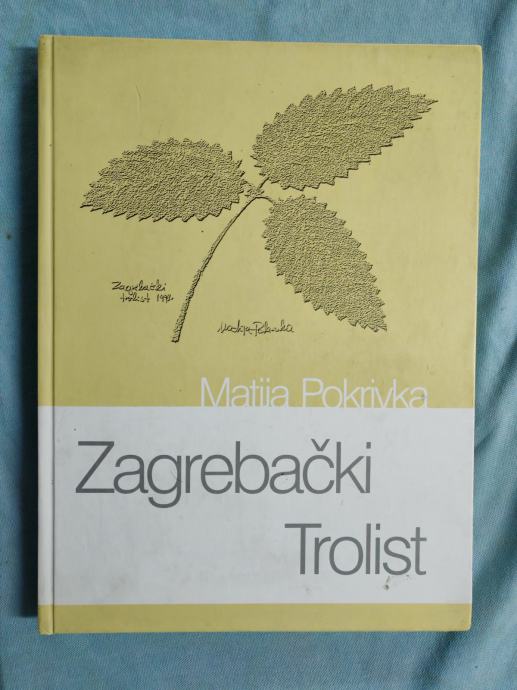 Matija Pokrivka – Zagrebački Trolist