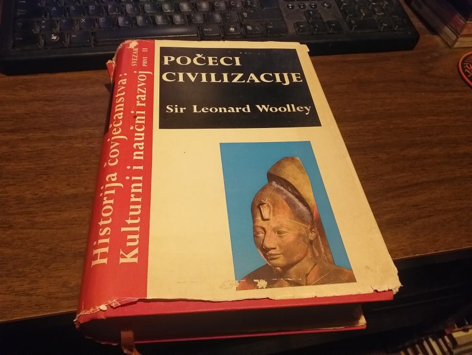 POČECI CIVILIZACIJE SIR LEONARD WOOLLEY NAPRIJED 1966.