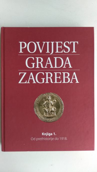 Povijest grada Zagreba knjiga 1.