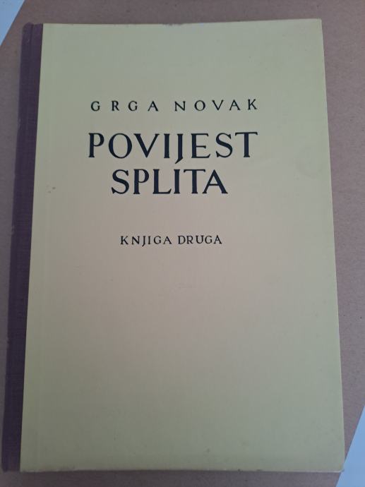 POVIJEST SPLITA 2 GRGA NOVAK