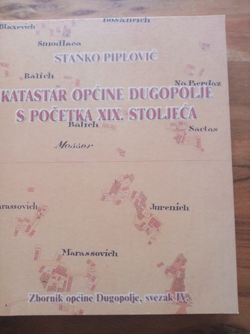 Stanko Piplović, Katastar općine Dugopolje s početka XIX. stoljeća