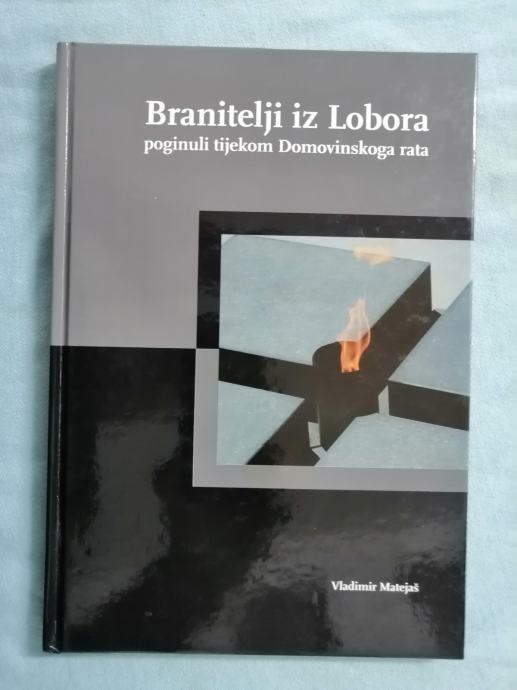 Vladimir Matejaš – Branitelji iz Lobora