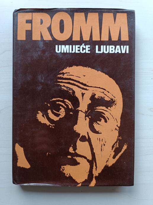 Erich Fromm : Umijeće ljubavi