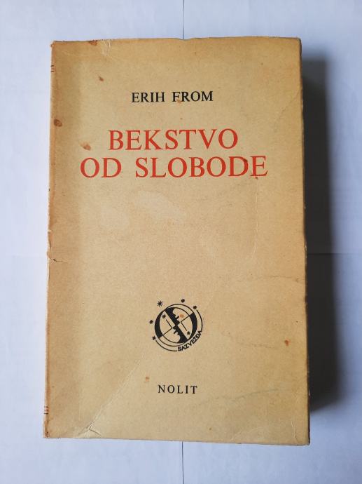 Erih From (Erich Fromm): Bekstvo od slobode