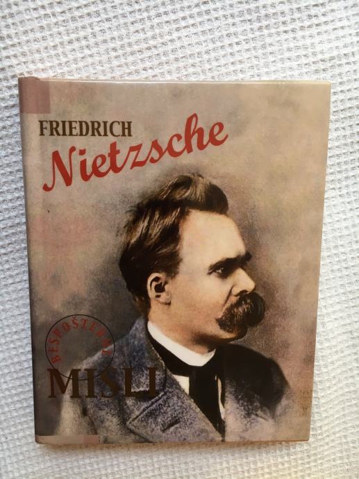 Friedrich Nietzsche Bespoštedne misli