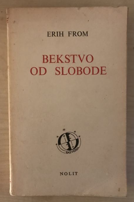 Fromm,Erich: Bekstvo od slobode