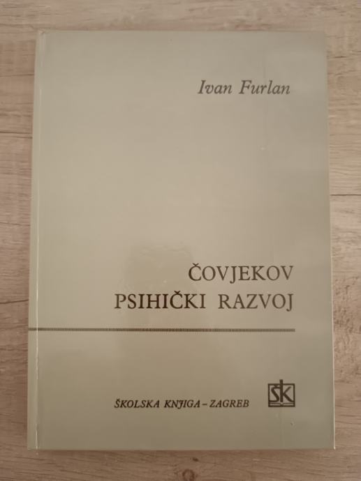 IVAN FURLAN, Čovjekov psihički razvoj