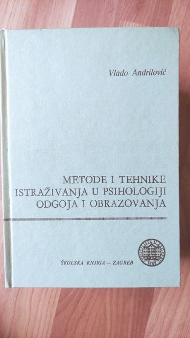 Knjiga: Metode I Tehnike Istraživanja U Psihologiji, V.Andrilović