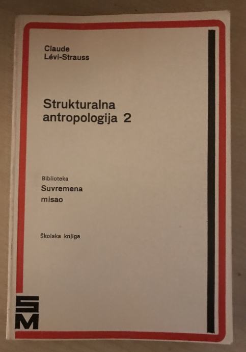 Levi-Strauss,Claude : Strukturalna antropologija 2