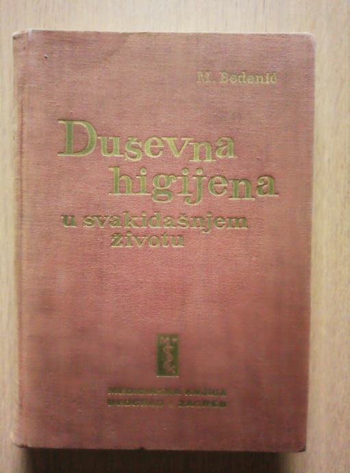 Milan Bedenić - Duševna Higijena