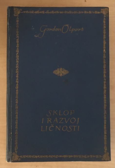 Olport ( Allport ),Gordon : Sklop i razvoj ličnosti