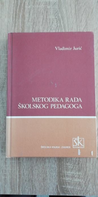 VLADIMIR JURIĆ, Metodika rada školskog pedagoga