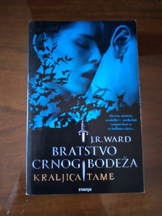 J.R. Ward Bratstvo crnog bodeža - Kraljica tame