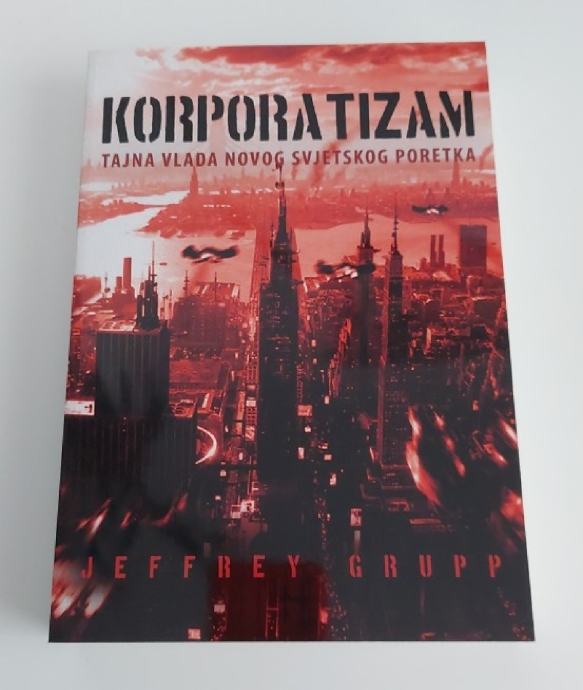 Jeffrey Grupp KORPORATIZAM