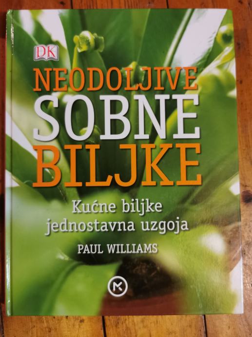 NEODOLJIVE SOBNE BILJKE - Paul Williams