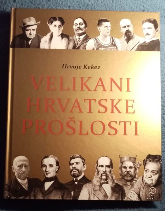 Velikani hrvatske prošlosti