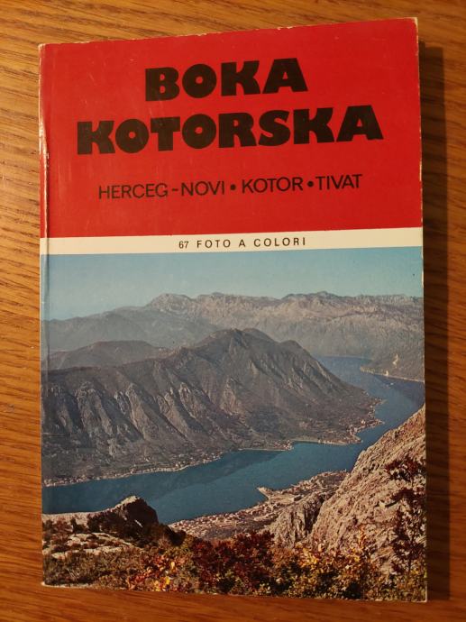 BOKA KOTORSKA - Herceg Novi & Kotor & Tivat / jezik : talijanski