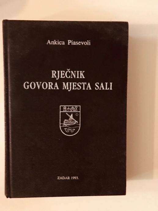 Ankica Piasevoli : Rječnik govora mjesta Sali