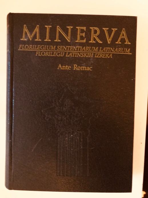 Ante Romac : Minerva ; Florilegij latinskih izreka