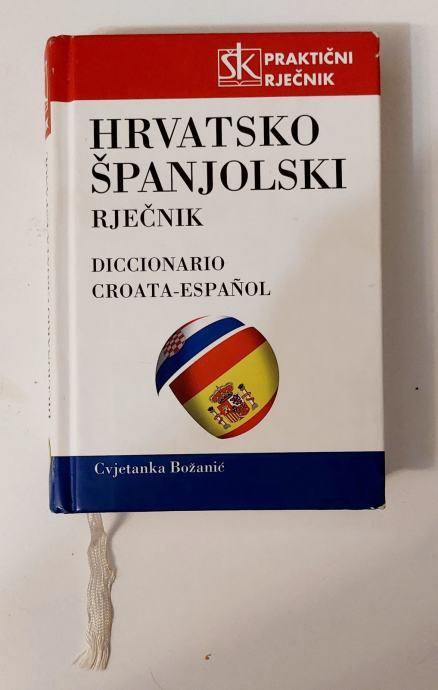 Hrvatsko Španjolski rječnik - Cvjetanka Božanić