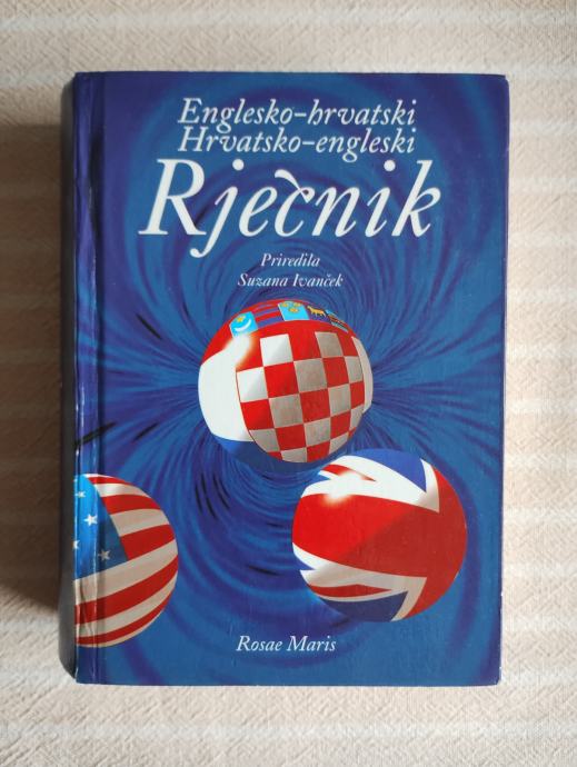 S.IVANCEK RJECNIK ENGLESKO HRVATSKI HRVATSKO ENGLESKI ROSAE MARIS