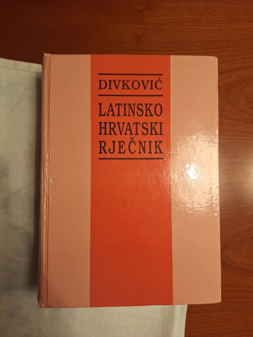 Latinsko-hrvatski rječnik - Divković