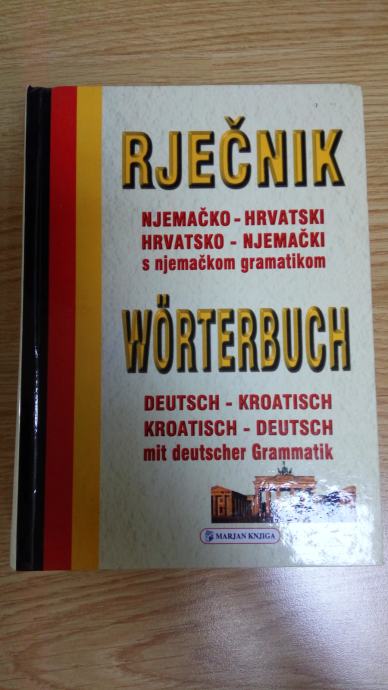 Njemačko hrvatski rječnik, hrvatsko njemački rječnik s njemačkom gram.