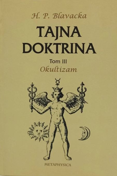 Blavatsky Helena: Tajna Doktrina III