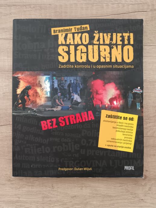 BRANIMIR TUĐAN, Kako živjeti sigurno