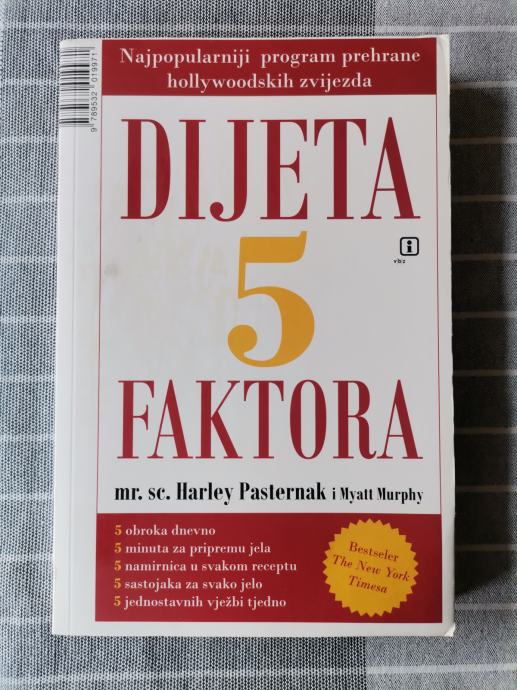 Dijeta 5 faktora - mr. sc. Harley Pasternak i Myatt Murphy