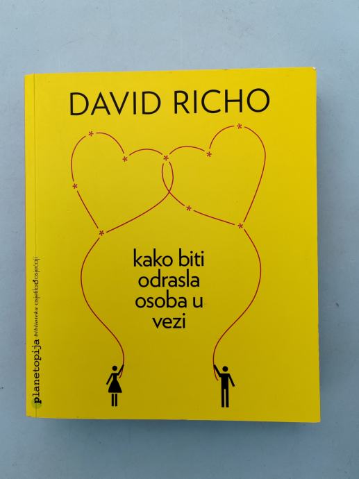 Kako biti odrasla osoba u vezi   David Richo