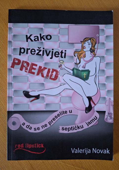 Kako preživjeti prekid a da se ne preselite u septičku jamu - V. Novak