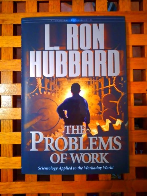 SCIENTOLOGY THE PROBLEMS OF WORK  L. Ron Hubbard IZVRSNO STANJE!